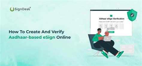 What Is Aadhaar Esign How To Validate Aadhaar Based Esign