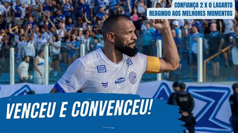 Confian A X O Lagarto Gols E Melhores Momentos React Campeonato