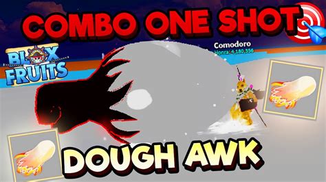 🔥[insano] Combo One Shot Da Dough Awk No Blox Fruits Youtube