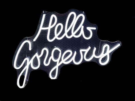 Hello Gorgeous Neon Sign Flex Led Text Neon Light Sign Led Etsy