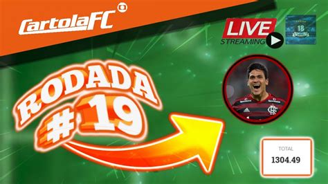 LIVE CARTOLA FC 2020 RODADA 19 DICAS 19 RODADA 1304 49 PONTOS NO