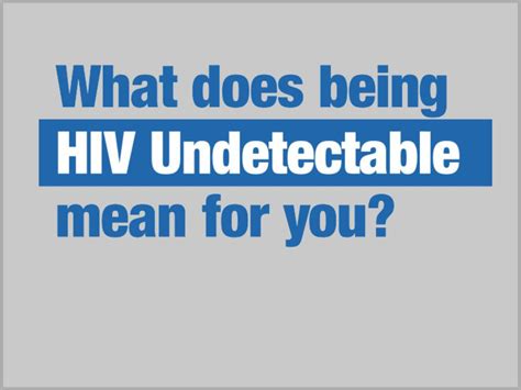 Hiv Undetectable Stories Greater Than Hiv