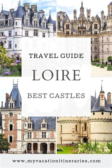 Best Chateaux In Loire Valley My Top List Map Loire Valley Map