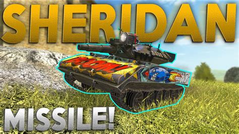 Wotb Sheridan Missile Is Coming Back Youtube