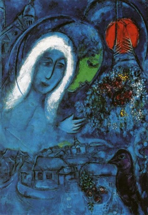 Its About Time Lovers By Russian Born Marc Chagall And His Own Words