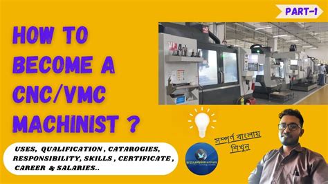 How To Become An Cncvmc Machinist Cnc Operator Qualification Role