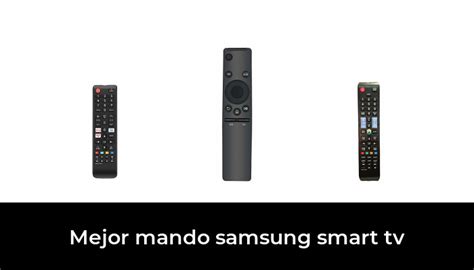 45 Mejor Mando Samsung Smart Tv En 2022 Basado En 7107 Comentarios