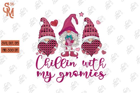 Chillin With My Gnomies Valentine Day Graphic By Stevenmunoz