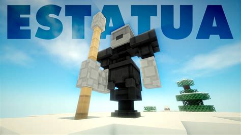 Construir Una Estatua En Minecraft Tutorial Youtube