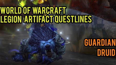 Wow Legion Guardian Druid Artifact Questline Youtube