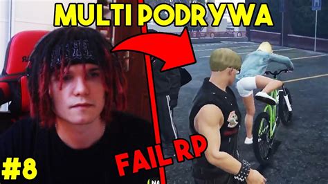 MULTI W GTA RP MULTI PODRYWA FAIL RP 8 Tony Dripano YouTube