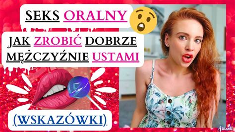 JAK ZROBIĆ DOBREGO LODA WSKAZÓWKI SEKS ORALNY YouTube