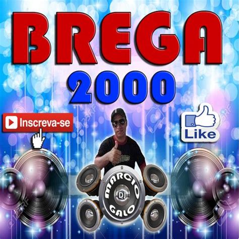 Brega 2000 Brega Sua Música