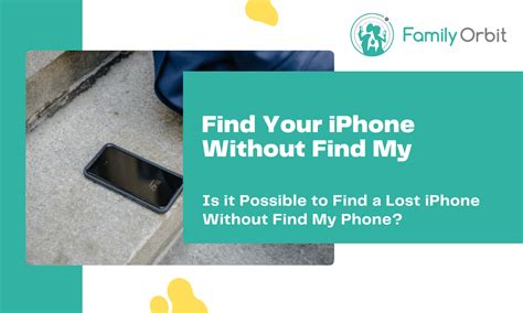 How To Find A Lost Iphone Without Find My Iphone Step By Step Guide