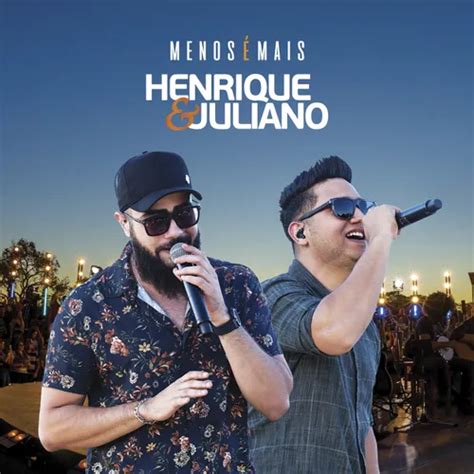 Henrique E Juliano Cd Baixar - CD Henrique e Juliano - Menos é mais - Sertanejo - Sua Música