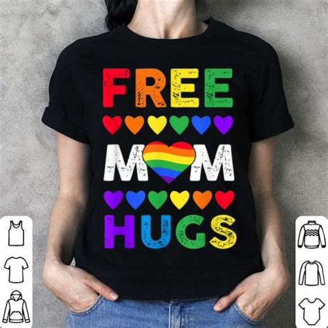 Free Mom Hugs Rainbow Heart Lgbt Pride Month Shirt Hoodie Sweater Longsleeve T Shirt