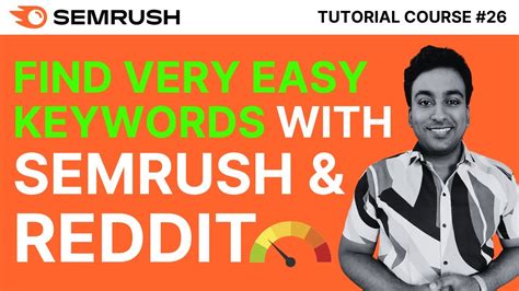 How To Find Keywords With Low Competition Using Reddit And Semrush