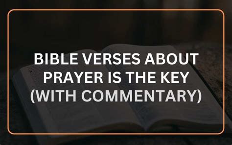 25 Bible Verses About Prayer is the Key (With Commentary) - Scripture Savvy