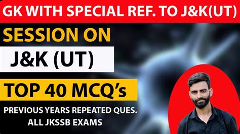 Gk With Special Ref To J K Ut L Top Mcq S L Jkssb Patwari L Faa L