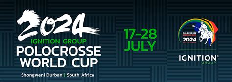 The Ignition Group Polocrosse World Cup 2024 | Polocrosse South Africa