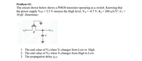 Solved Problem 1 The Circuit Shown Below Shows A Pmos