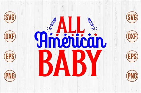 All American Baby Svg Graphic By Nazrulislam405510 Creative Fabrica