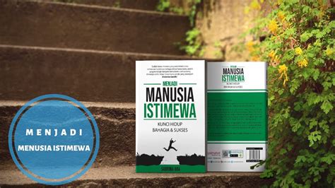 Buku Motivasi Dan Inspirasi Menjadi Manusia Istimewa Kunci Hidup