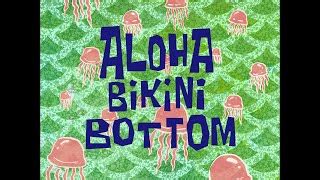 Aloha Bikini Bottom SB Soundtrack Chords Chordify