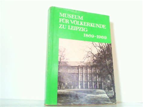 Museum Fur Volkerkunde Zu Leipzig Jahrbuch Des Museums F R