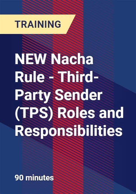 NEW Nacha Rule Third Party Sender TPS Roles And Responsibilities