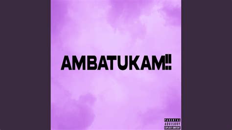 Ambatukam Slowed Down Youtube