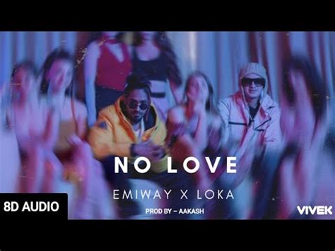 Emiway X Loka No Love D Audio Emiwayvivek No Love D Audio