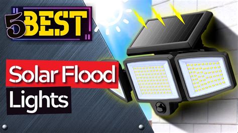 5 Most Efficient Solar Flood Lights 2024 Round Up Youtube