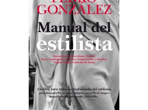 Manual Del Estilista Pedro Gonz Lez Ayme Rosas