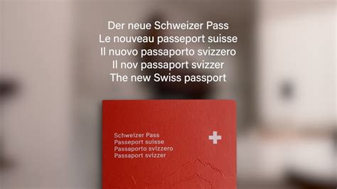 Neuer Schweizer Pass Nouveau Passeport Suisse Nuovo Passaporto