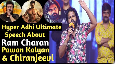 Hyper Adhi Goosebumps Words About Ram Charan L Pawan Kalyan L