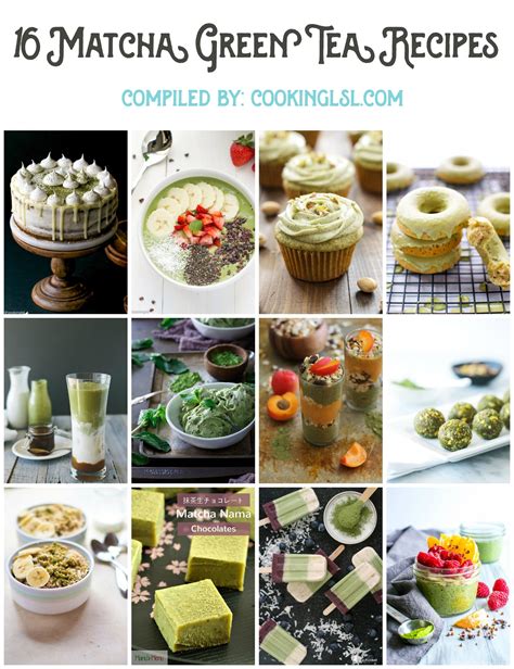 16 Matcha Green Tea Recipes - Cooking LSL