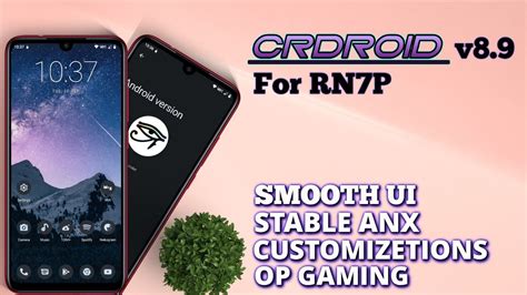 CrDroid 8 9 For Redmi Note 7 Pro CRDROID V8 9 Android 12L