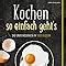 Kochen So Einfach Geht S Das Grundkochbuch In 1000 Bildern GU