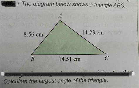 Solved ABC The Diagram Below Shows A Triangle ABC Calculate The