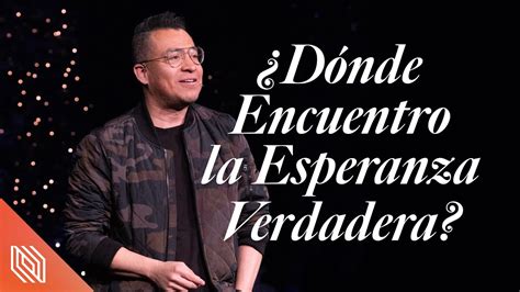 Dónde Encuentro la Esperanza Verdadera La Mejor Temporada