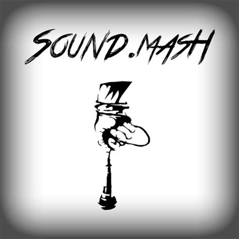 Stream Sound Mash Music Listen To Songs Albums Playlists For Free