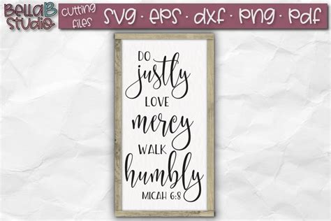 Micah 6 8 Svg File Bible Verse Svg Do Justly Love Mercy