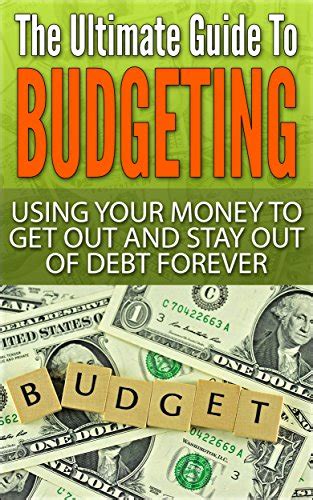 Amazon.com: The Ultimate Guide To Budgeting: Using Your Money To Get ...