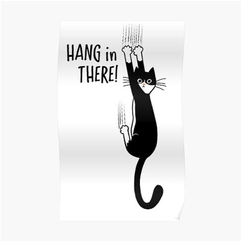 Tuxedo Cat Hanging On Hang In There Funny Cat Hanging On With Claws