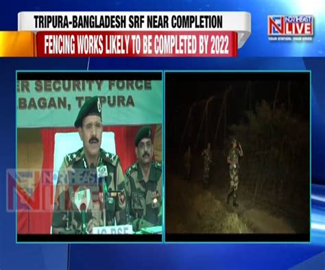 Tripura Fencing At Bangladesh Border Gains Momentum Northeast Live