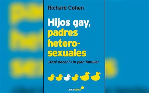 Publican libro Hijos gay padres heterosexuales sobre cómo afrontar en familia la
