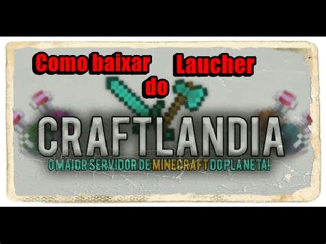 Tutorial Como Baixar E Instalar Craftlandia Colocar Skin E Colocar