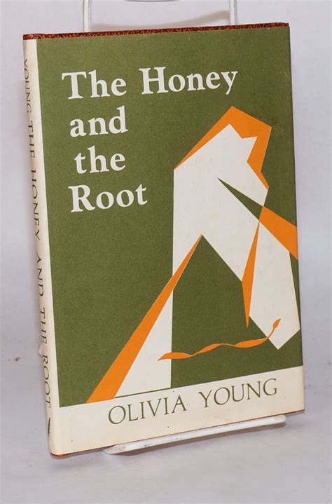 The honey and the root [poems] by Young, Olivia: (1976) | Bolerium
