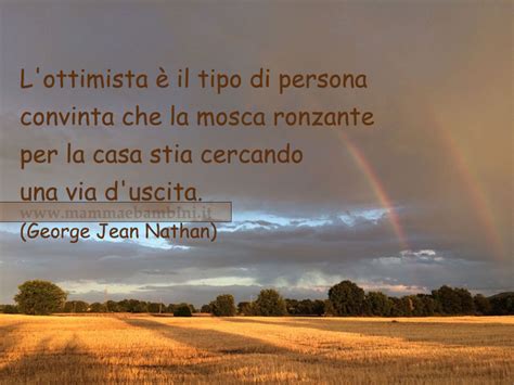 Frase Del Giorno 23 Ottobre Sull Ottimista Mamma E Bambini